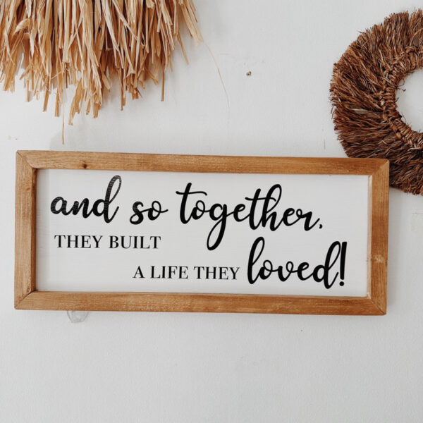“And So Together..” Framed Wood Sign/ Wall Art - Image 3