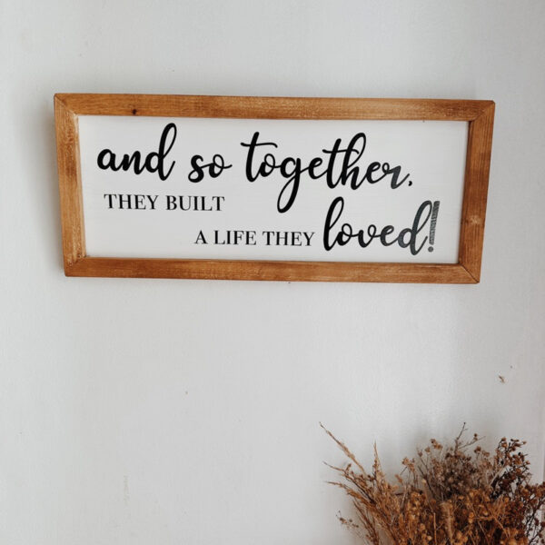 “And So Together..” Framed Wood Sign/ Wall Art - Image 7