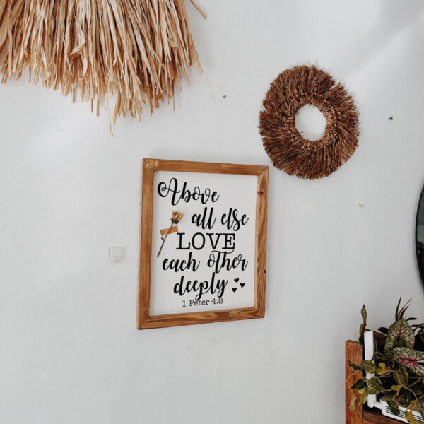 “Above All Else, Love…” Framed Wood Sign/ Wall Art - Image 5