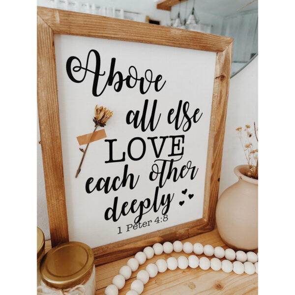 “Above All Else, Love…” Framed Wood Sign/ Wall Art - Image 7